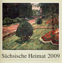 Kalender 2009 – Titelbild: Im Park von Lichtenwalde, um 1910 - Gemälde von Martha Schrag (1870-1957) - aus den Kunstsammlungen Chemnitz