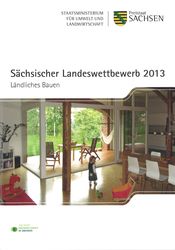 Ländliches Bauen Sächsischer Landeswettbwerb 2013