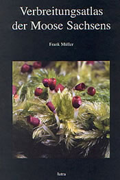 Verbreitungsatlas der Moose Sachsens